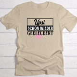 Upsi, schon wieder gekleckert - T-Shirt (Dunkel)