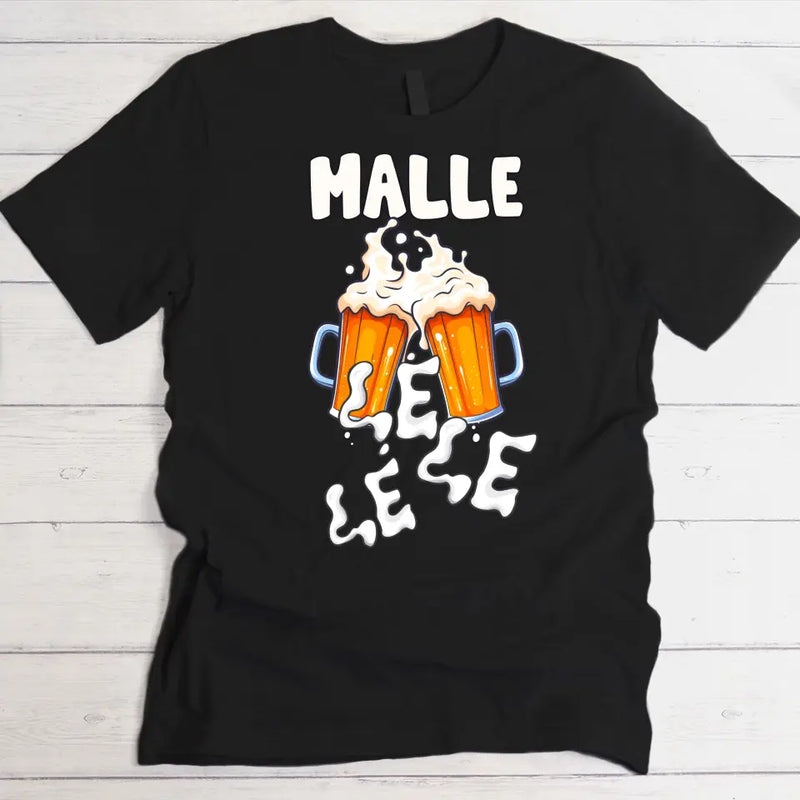 Malle le le le - Personalisiertes T-Shirt für Malle Party