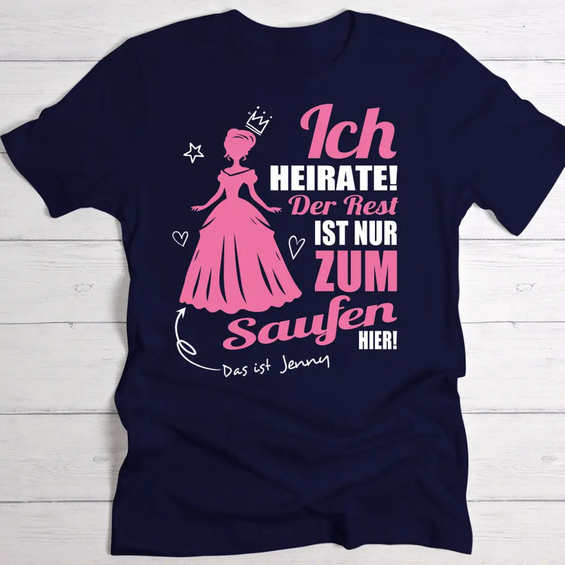 ICH heirate - T-Shirt zum Junggesellinnenabschied dunkel