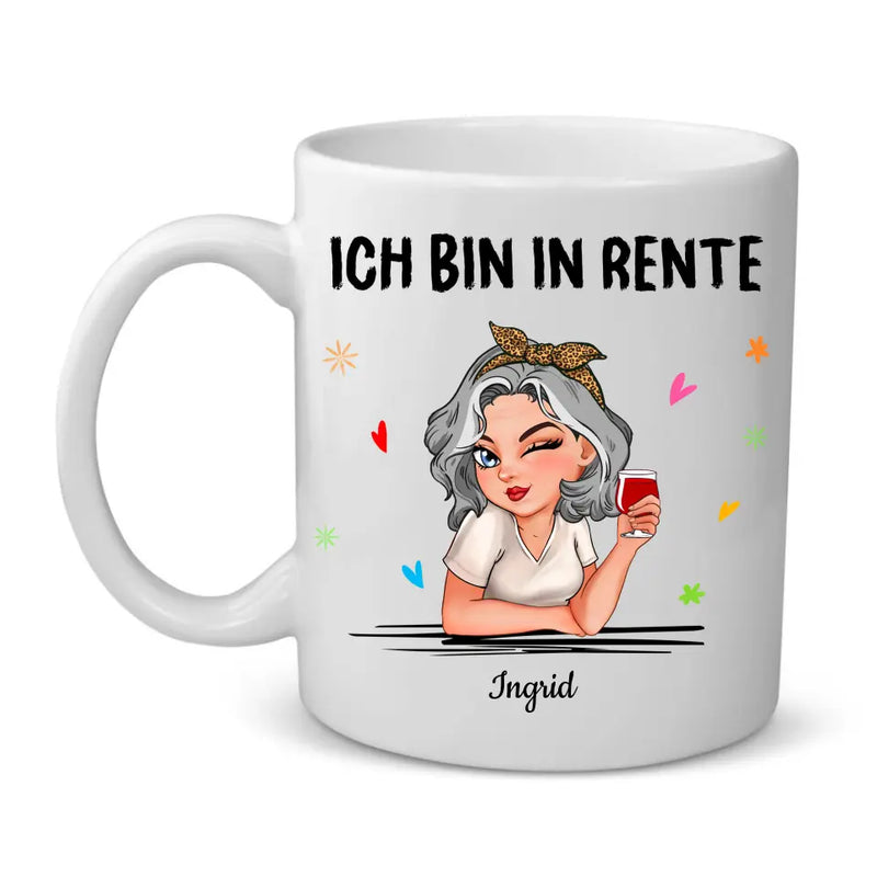 Ich muss gar nichts - Personalisierte Tasse zum Renteneintritt