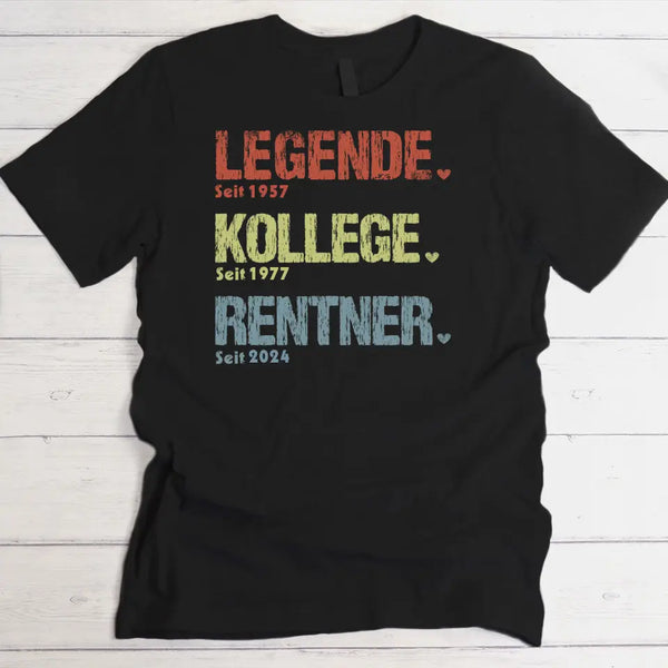 Legende, Kollege, Rentner - Personalisiertes T-Shirt für den Ruhestand