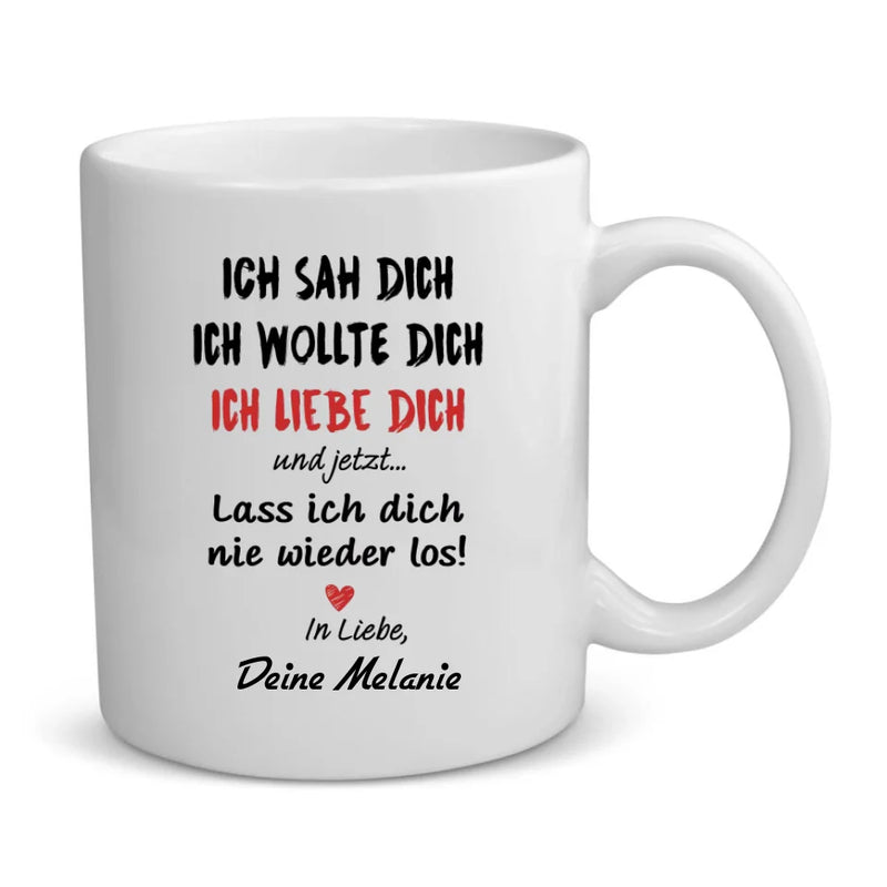 Dich behalte ich - Witzige personalisierte Tasse für deinen Partner