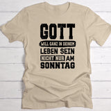 Nicht nur am Sonntag - Personalisiertes T-Shirt für Gläubige