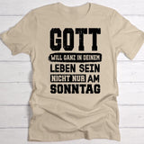 Nicht nur am Sonntag - Personalisiertes T-Shirt für Gläubige