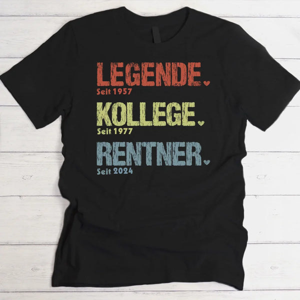 Legende, Kollege, Rentner - Personalisiertes T-Shirt für den Ruhestand