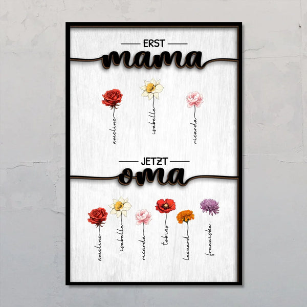 Erst Mama, Jetzt Oma - Personalisiertes Poster mit Namen und Blumen