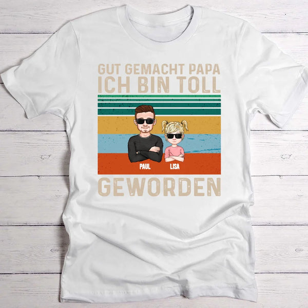 Gut gemacht - Eltern-T-Shirt