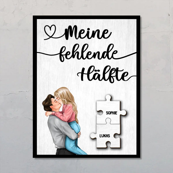 Meine fehlende Hälfte - Personalisiertes Poster für Paare mit Puzzleteildesign und Spruch